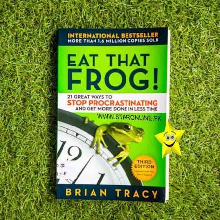 Eat That Frog!: 21 Great Ways to Stop Procrastinating and Get More Done in Less Time – Paperback Edition